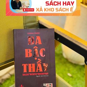 [GIẢI CỨU SÁCH HAY, XẢ KHO CHỐNG Ế 50%] BA BẬC THẦY - BALZAC*DICKENS*DOSTOEVSKY – Stefan Zweig – Dịch giả Nguyễn Tuấn Bình – Bình Book (bìa mềm)