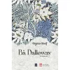 (Bìa cứng, bản giới hạn S1 - S500) BÀ DALLOWAY –Virginia Woolf– Trần Nguyên dịch – Rainbow – NXB Phụ Nữ Việt Nam