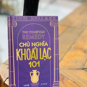 [Bìa cứng] CHỦ NGHĨA KHOÁI LẠC 101 – John Sellars – San Hô Books
