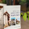 KIẾN TRÚC ĐÌNH CHÙA NAM BỘ – Phạm Anh Dũng - Nxb Xây dựng – bìa mềm