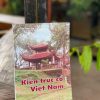 KIẾN TRÚC CỔ VIÊT NAM - Vũ Tam Lang - Nxb Xây dựng - bìa mềm