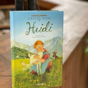 (Bìa cứng – in màu toàn bộ) HEIDI – Johanna Spyri – Thanh Vân dịch – Đông A – NXB Văn Học