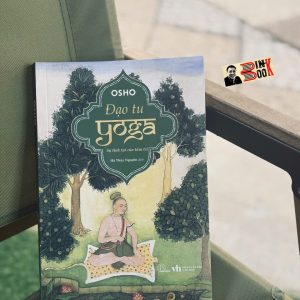 ĐẠO TU YOGA - Osho - Hà Thủy Nguyên dịch –  Lyceum – NXB Văn học