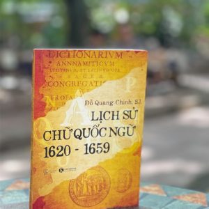 (Giải cứu sách) LỊCH SỬ CHỮ QUỐC NGỮ – Đỗ Quang Chính - ThaiHaBooks - NXB Hồng Đức