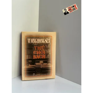 (Bìa cứng - Ấn bản 2023) THÚ CHƠI SÁCH – Vương Hồng Sển - NXB Trẻ