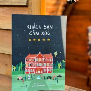 (Minh hoạ màu) KHÁCH SẠN CẢM XÚC - Lidia Brankovic – Chim Hoạ Mi dịch – San Hô Books – NXB Thanh Niên