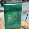 (Tái bản 2024 – Bìa cứng) VĂN MINH TRÀ VIỆT – Trịnh Quang Dũng -  NXB Phụ nữ Việt Nam