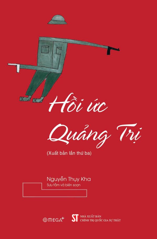 (Tái bản 2025) HỒI ỨC QUẢNG TRỊ - Nguyễn Thụy  Kha – Omega Plus