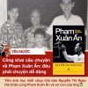 PHẠM XUÂN ẨN – Tên người như cuộc đời – Nguyễn Thị Ngọc Hải – NXB Tổng hợp TP.HCM
