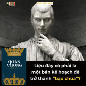 [Tái bản 2023] QUÂN VƯƠNG - THUẬT CAI TRỊ - Niccolò Machiavelli - Vũ Thái Hà dịch - Omega Plus - NXB Thế Giới.