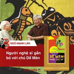(Bìa Cứng, In Màu Toàn Bộ - Minh Họa Năm 1959 Của Họa Sĩ Ngô Mạnh Lân) DẾ MÈN PHIÊU LƯU KÝ – Tô Hoài - NXB Kim Đồng