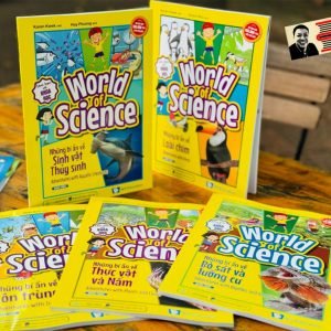 BỘ SÁCH LÀM BẠN VỚI KHOA HỌC - WORLD OF SCIENCE (Set 1 - 5 cuốn) - Karen Kwek - ZenBooks - Nhà xuất bản Dân Trí.