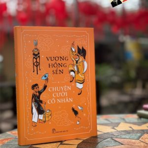 (bìa cứng) CHUYỆN CƯỜI CỔ NHÂN - Vương Hồng Sển - NXB Trẻ