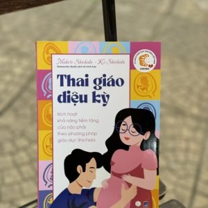 THAI GIÁO DIỆU KỲ - Makoto Shichida, Ko Shichida - Brainworks Studio dịch - PUMA Books - Nhà xuất bản Dân Trí.
