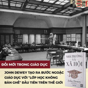 NHÀ TRƯỜNG VÀ XÃ HỘI - John Dewey - Đào Quốc Minh dịch - Times - NXB Dân Trí.