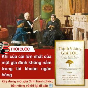 THỊNH VƯỢNG GIA TỘC - James E. Hughes, Jr. Susan E. Massenzio, Keith Whitaker - Vũ Trọng Đại, Nguyễn Thanh Minh - Times - NXB Dân Trí.