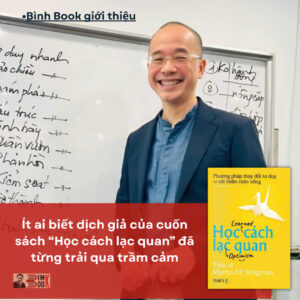 HỌC CÁCH LẠC QUAN: PHƯƠNG PHÁP THAY ĐỔI TƯ DUY VÀ CẢI THIỆN CUỘC SỐNG - Martin Seligman - Trần Xuân Hải dịch - Times - NXB Dân Trí.