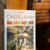 CHỮA LÀNH BẰNG ÁNH SÁNG MẶT TRỜI - Andreas Moritz - ThaiHaBooks