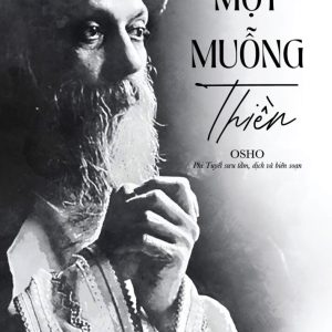 MỘT MUỖNG THIỀN OSHO - Phi Tuyết sưu tầm - Mochi Books