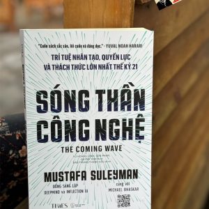 [Bìa mềm] SÓNG THẦN CÔNG NGHỆ - Mustafa Suleyman - Vũ Hoàng Linh, Sơn Phạm, Quỳnh Anh dịch - Times - NXB Thế Giới.
