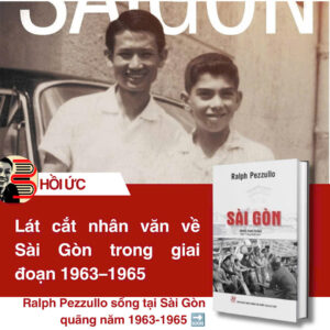 SÀI GÒN - Ralph Pezzullo - Đinh Trọng Minh dịch - Nhà xuất bản Chính Trị Quốc Gia Sự Thật.