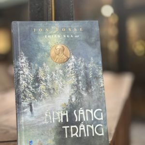 [Bìa cứng - tác giả nobel 2023] ÁNH SÁNG TRẮNG - Jon Fosse - Thiên Nga dịch - Thiện Tri Thức - Nhà xuất bản Dân Trí.