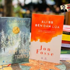 [Tác giả đạt giải Nobel văn chương năm 2023] [Combo 2 cuốn] ALISS BÊN ĐÁM LỬA - ÁNH SÁNG TRẮNG - Jon Fosse - Bùi An Bình, Thiên Nga dịch - Rainbow Books - Thiện Tri Thức - NXB Lao Động – NXB Dân Trí.