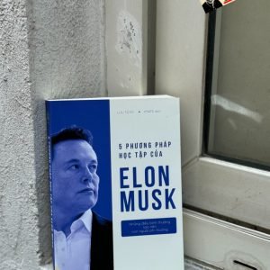 5 PHƯƠNG PHÁP HỌC TẬP CỦA ELON MUSK - NHỮNG ĐIỀU BÌNH THƯỜNG TẠO NÊN CON NGƯỜI PHI THƯỜNG - Lưu Tử Kỳ - Ymate dịch - Nhà Sách Ymate - Nhà xuất bản Dân Trí.
