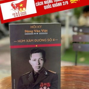 Cuốn Hồi Kí Chiến Tranh Hay Nhất Thế Giới Theo Bbc Năm 2004 - HÙM XÁM ĐƯỜNG SỐ 4 - HỒI KÍ ĐẶNG VĂN VIỆT - Hanoi Books