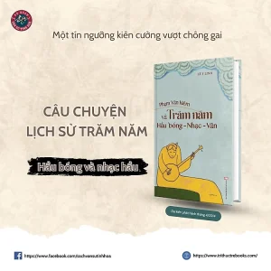 (Bìa cứng có bìa áo) PHẠM VĂN KIÊM VÀ TRĂM NĂM HẦU BÓNG - Nhạc – Văn – Lê Y Linh – Tri Thức Trẻ Books & Nxb Hội Nhà văn