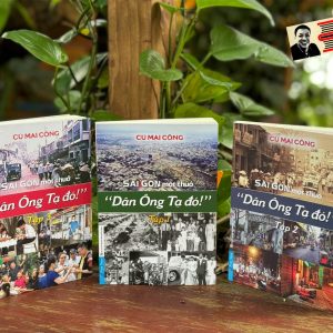 (Combo 3 cuốn) SÀI GÒN MỘT THUỞ: “DÂN ÔNG TẠ ĐÓ!” – Tập 1, 2, 3 - Cù Mai Công - First News - NXB Tổng Hợp TPHCM