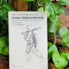 (Kỷ niệm 70 năm chiến thắng Điện Biên Phủ) KÝ HỌA TRONG CHIẾN HÀO - Nhật Kí Chiến Tranh Của Một Người Lính Trẻ Trong Chiến Dịch Điện Biên Phủ - Phạm Thanh Tâm - NXB Kim Đồng