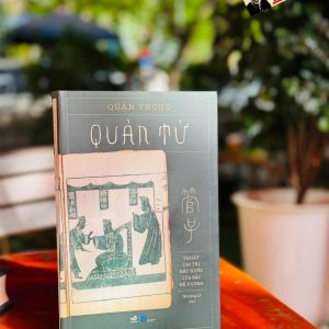 QUẢN TỬ: THUẬT CAI TRỊ ĐẤT NƯỚC CỦA BẬC ĐẾ VƯƠNG - Quản Trọng - Nhượng Lê dịch – Nhã Nam - NXB Hồng Đức