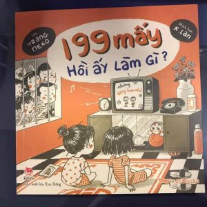 199 MẤY HỒI ẤY LÀM GÌ? – NXB Kim Đồng