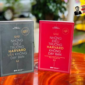 (Combo 2 cuốn, Tái bản 2024) NHỮNG ĐIỀU TRƯỜNG HARVARD KHÔNG DẠY BẠN - NHỮNG ĐIỀU TRƯỜNG HARVARD VẪN KHÔNG DẠY BẠN - Alpha Books