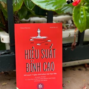 HIỆU SUẤT ĐỈNH CAO - Kế Hoạch 7 Ngày Chinh Phục Mọi Mục Tiêu - Thibaut Meurisse - Phạm My dịch - Ymate
