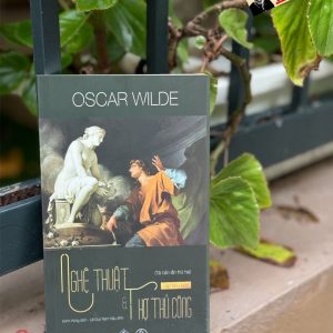 (Tái bản 2024) NGHỆ THUẬT VÀ THỢ THỦ CÔNG – Oscar Wilde - Lyceum