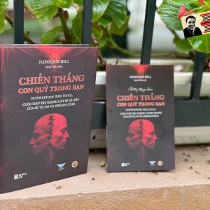 (Bìa cứng tặng kèm sổ tay) CHIẾN THẮNG CON QUỶ TRONG BẠN – Napoleon Hill – Quyết Trần dịch – Minh Quang Books – NXB Hà Nội