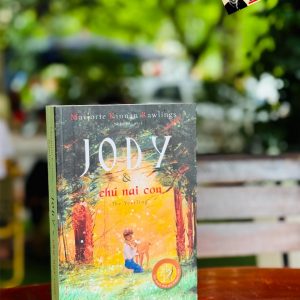 JODY VÀ CHÚ NAI CON – Marjorie Kinnan Rawlings – Nhật Phi dịch – Huy Hoàng – NXB Văn học