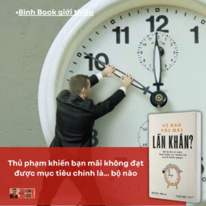 VÌ SAO TÔI MÃI LẦN KHÂN? – Nick Hall – Minh Thu dịch – Times book – NXB Thế giới