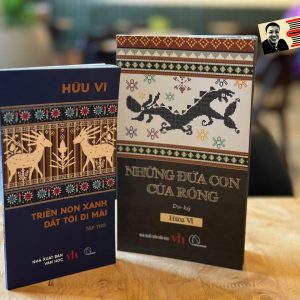 COMBO 2 CUỐN HỮU VI: Những Đứa Con Của Rồng, Triền Non Xanh Dắt Tôi Đi Mãi  - Hữu Vi - Lyceum