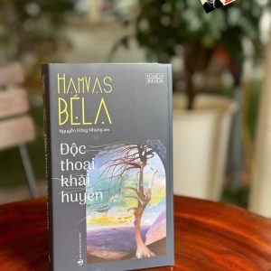 ĐỘC THOẠI KHẢI HUYỀN - Hamvas Béla - Nguyễn Hồng Nhung dịch - NXB Tri Thức