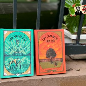 COMBO 2 PHẦN CÂY CAM NGỌT CỦA TÔI & SƯỞI ẤM MẶT TRỜI – Joses Mauro De Vasconcelos – Nhã Nam – NXB Hội nhà văn