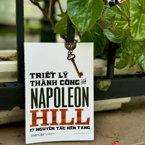 TRIẾT LÝ THÀNH CÔNG CỦA NAPOLEON HILL – Napoleon Hill – Vũ Phương dịch – Times book – NXB Thế giới
