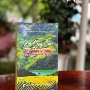 MÙ CĂNG CHẢI BẢN GIAO HƯỞNG GIỮA THIÊN NHIÊN VÀ VĂN HOÁ - Nguyễn Thái Bình – Nông Quốc Trịnh - NXB CTQG Sự Thật