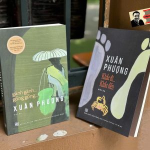 (Combo 2 cuốn) Gánh gánh … Gồng gồng, Khắc Đi … Khắc Đến – Xuân Phượng – Nxb Tổng Hợp Tp HCM