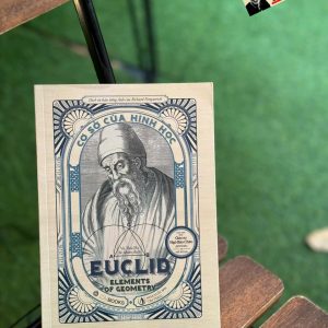 CƠ SỞ CỦA HÌNH HỌC – Euclid - Richard Fitzpatrick – G.S Ngô Bảo Châu -ZenBooks - NXB Tri Thức
