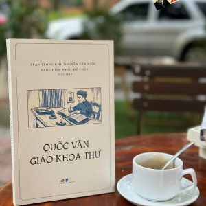 QUỐC VĂN GIÁO KHOA THƯ - Nhã Nam