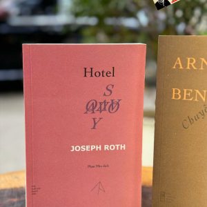 HOTEL SAVOY – Joseph Roth – Phan Nhu dịch – FORMApubli – NXB Thanh Niên