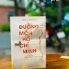 (Bìa cứng) ĐƯỜNG MÒN HỒ CHÍ MINH - Sherry Buchanan - Quế Chi dịch - Sách Nhân Dân